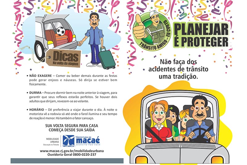 Macaé faz campanha para trânsito seguro no Carnaval Folha1 - Cultura & Lazer